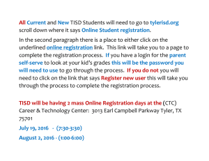 All Current and New TISD Students will need to go to tylerisd.org