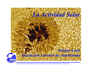 La Actividad Solar - Asociación Larense de Astronomía, ALDA