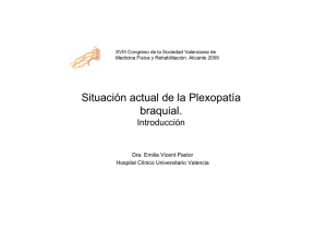 Situación actual de la Plexopatía braquial.