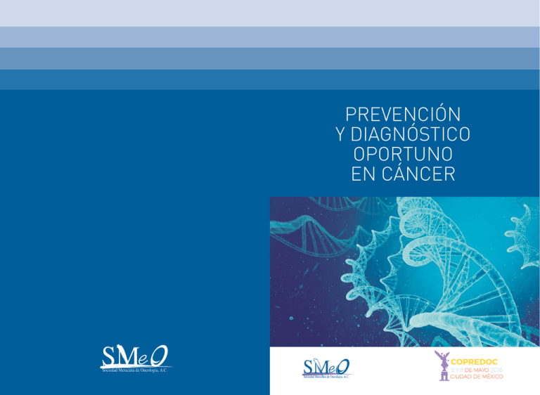 PREVENCIÓN Y DIAGNÓSTICO OPORTUNO EN CÁNCER