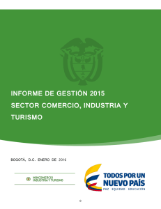 Informe de gestión del Sector Comercio, Industria y Turismo 2015