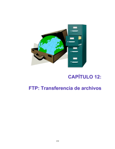 CAPÍTULO 12: FTP: Transferencia de archivos
