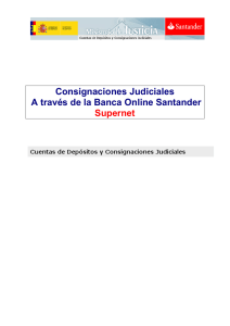 Consignaciones Judiciales A través de la Banca Online Santander