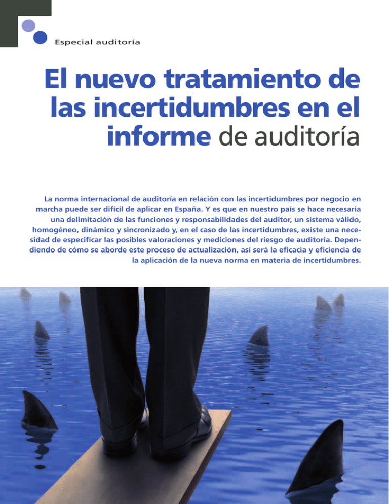 El nuevo tratamiento de las incertidumbres en el informe de auditoría