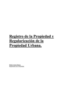Registro de la propiedad y regularización de la - IPRA