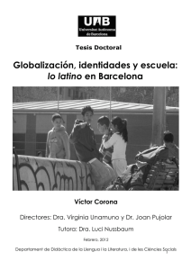 Globalización, identidades y escuela: lo latino en Barcelona Víctor