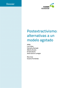 Postextractivismo: alternativas a un modelo agotado