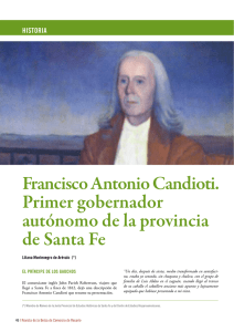 Francisco Antonio Candioti. Primer gobernador autónomo de la