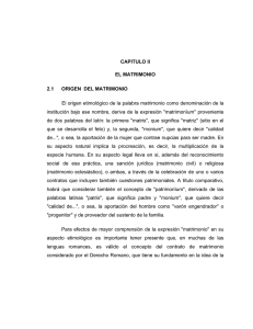CAPITULO II EL MATRIMONIO 2.1 ORIGEN DEL