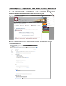Como configurar tu Google Chrome con el idioma : Español