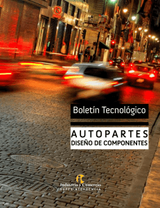 Boletín Tecnológico AUTOPARTES : DISEÑO DE