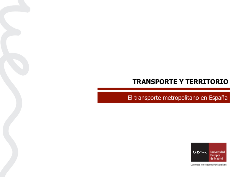 El Transporte Metropolitano