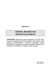 CONTROL MECÁNICO DE BIOPELÍCULAS ORALES