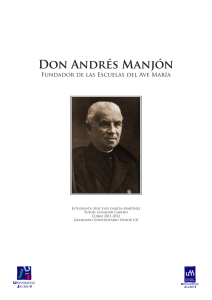 Don Andrés Manjón. Fundador de las escuelas del Ave María