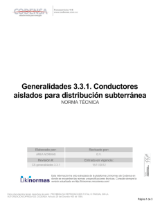 Generalidades 3.3.1. Conductores aislados para distribución