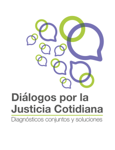 Diálogos por la Justicia Cotidiana