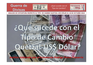 ¿Qué sucede con el tipo de cambio Quetzal - US$ Dólar? - DIGI
