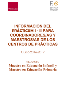 información del prácticum i - ii para coordinadores/as y maestros/as