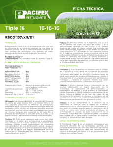 GENERALES El Fertilizante Triple 16 es un fertilizante de alto valor
