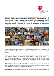 Catalonia Sacra és una iniciativa dels bisbats amb seu a Catalunya