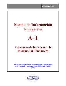 NIF A1.- Estructura de las Normas de Información Financiera