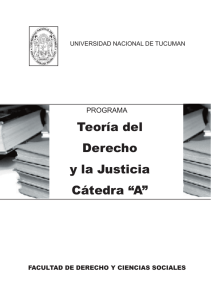 Teoría del Derecho y la Justicia Cátedra “A”