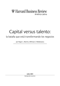 Capital Versus Talento: La Batalla que Esta Transformando los