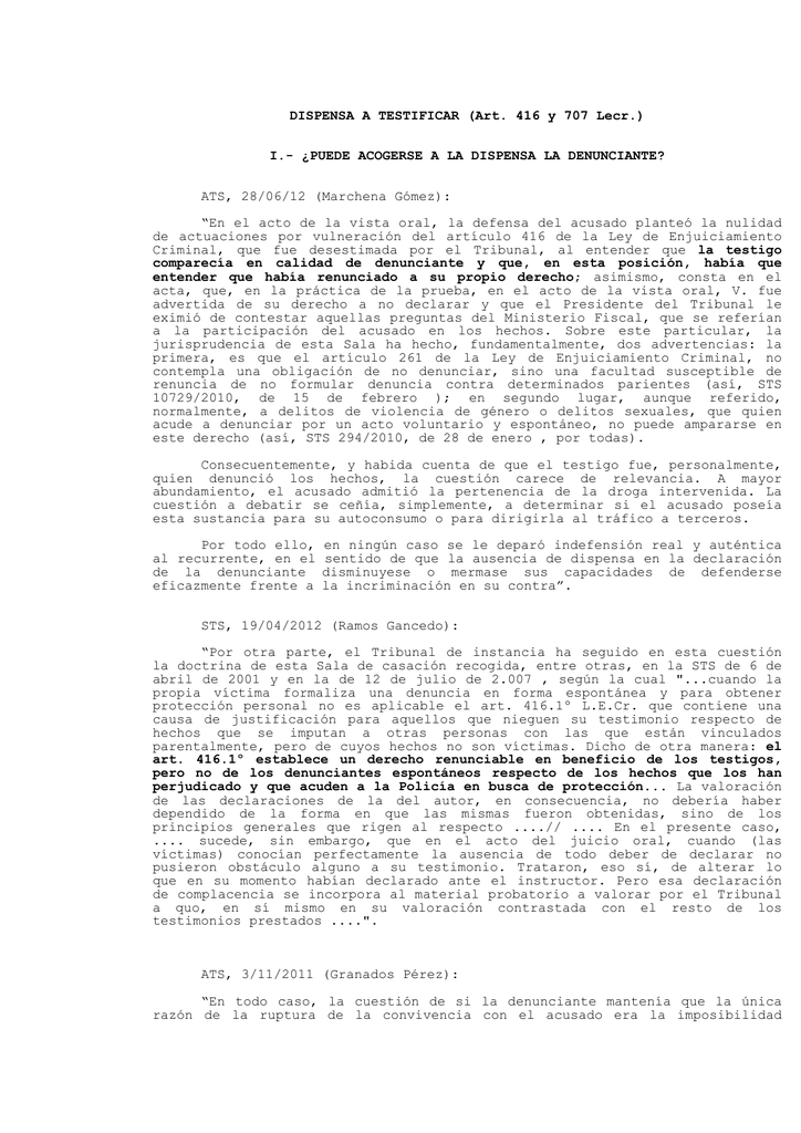 DISPENSA A TESTIFICAR (Art. 416 y 707 Lecr.) I.