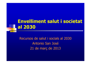Envelliment salut i societat al 2030