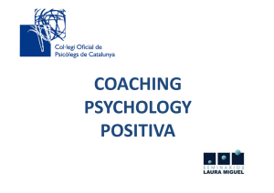 coaching psychology positiva - Col·legi Oficial de Psicologia de