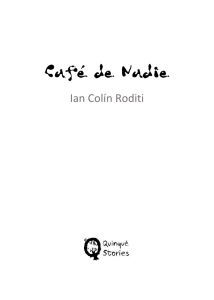 Café de Nadie - Quinqué Stories