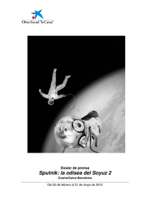Sputnik: la odisea del Soyuz 2 - Sala de Prensa