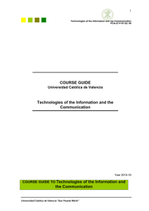 COURSE GUIDE Technologies of the Information and the
