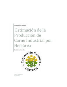Estimación de la Producción de Carne Industrial por Hectárea