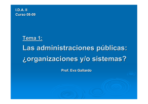 Las administraciones públicas: ¿organizaciones y/o sistemas?