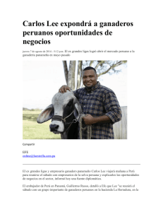 Carlos Lee expondrá a ganaderos peruanos oportunidades de