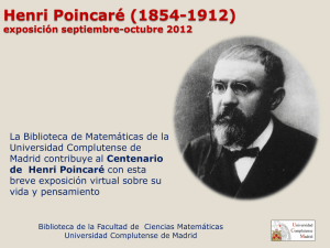 Henri Poincaré (1854-1912) - Universidad Complutense de Madrid