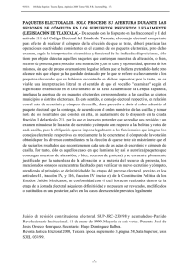 paquetes electorales. sólo procede su apertura durante las