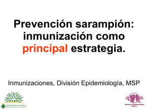 Prevención sarampión: inmunización como principal estrategia.