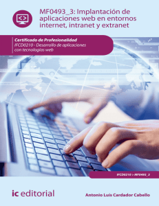 Implantación de aplicaciones web en entornos internet, intranet y