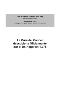 La Cura del Cancer descubierta Oficialmente por el Dr. Heger en