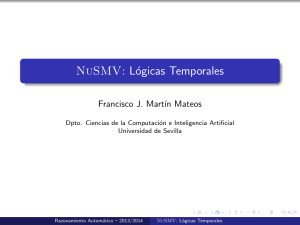 NuSMV: Lógicas Temporales - Dpto. Ciencias de la Computación e