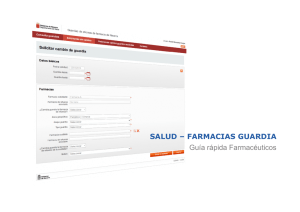 SALUD – FARMACIAS GUARDIA Guía rápida Farmacéuticos