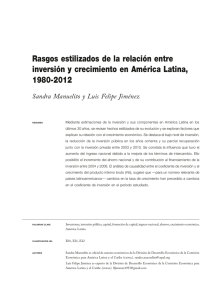 Rasgos estilizados de la relación entre inversión y crecimiento en