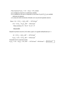 Para el proceso Fe O + 2 Al → Al O + 2 Fe, calcule: a) La entalpía de