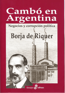 cambó en argentina negocios y corrupción política.
