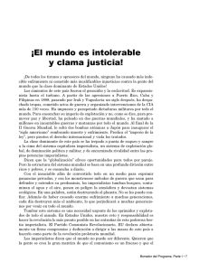 ¡El mundo es intolerable y clama justicia!