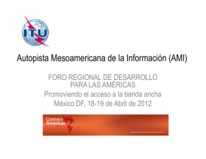 Autopista Mesoamericana de la Información (AMI)