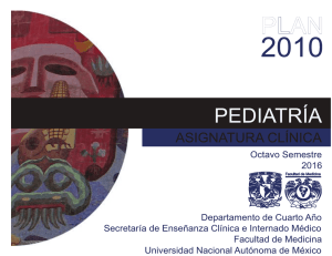 plan 2010 8° semestre: programa académico pediatría 2016