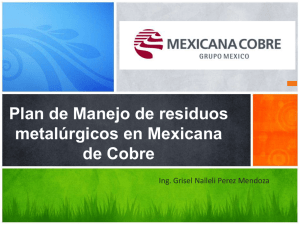 Plan de Manejo de residuos metalúrgicos en Mexicana de Cobre